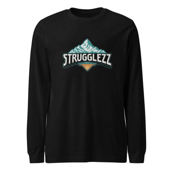 Strugglezz Unisex Long Sleeve Tee - Image 4