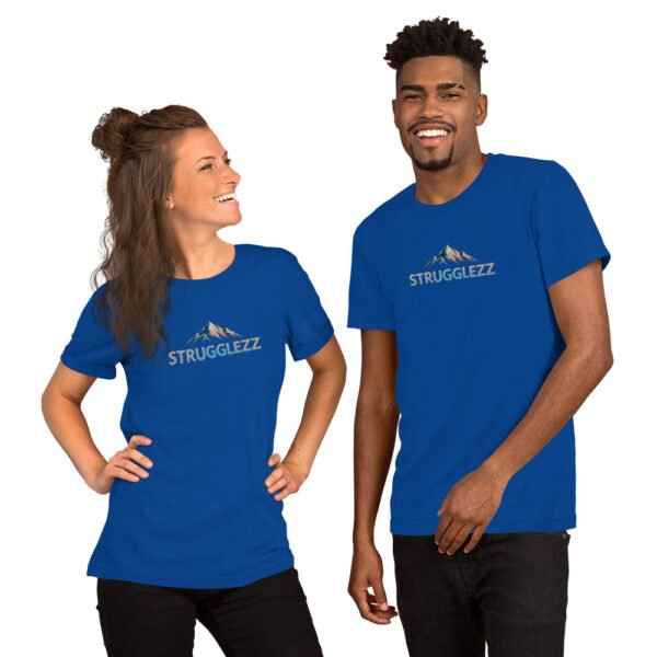 Strugglezz Unisex t-shirt - Image 10