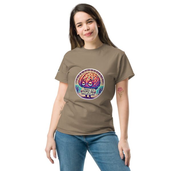 Strugglezz- I Struggle with People-ing Unisex classic tee - Image 6