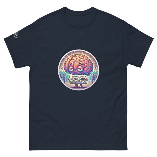 Strugglezz- I Struggle with People-ing Unisex classic tee - Image 10